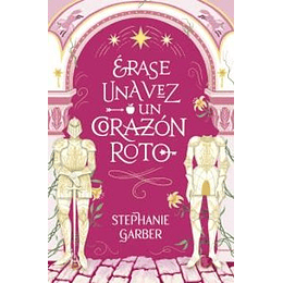 Erase Una Vez Un Corazon Roto