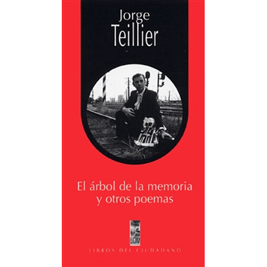 El Arbol De La Memoria Y Otros Poemas