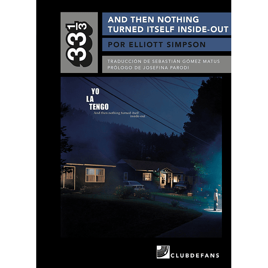 And Then Nothing Turned Itself Inside-out