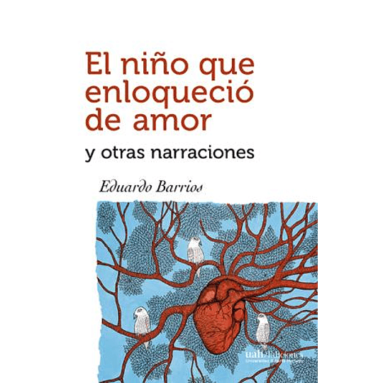 El Niño Que Enloquecio De Amor