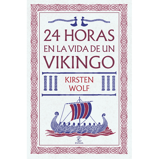 24 Horas En La Vida De Un Vikingo