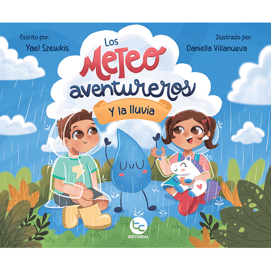 Los Meteoaventureros Y La Lluvia