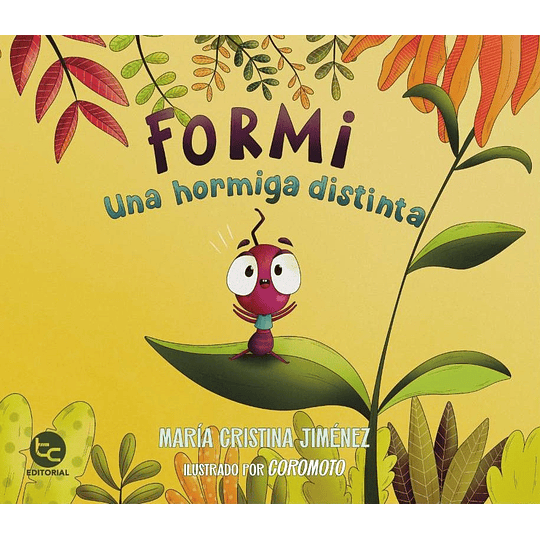 Formi - Una Hormiga Distinta