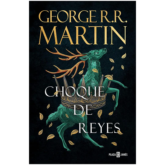 Choque De Reyes (Cancion De Hielo Y Fuego 2)