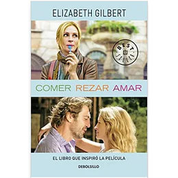 Comer, Rezar, Amar