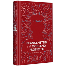 Frankenstein O El Moderno Prometeo (Edicion Tapa Dura)
