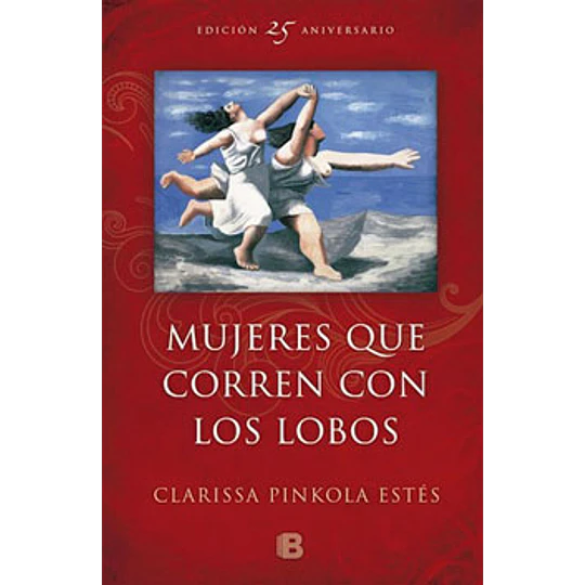 Mujeres Que Corren Con Los Lobos