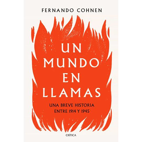 Un Mundo En Llamas