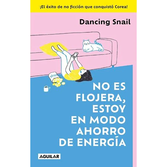 No Es Flojera, Estoy En Modo Ahorro De Energia