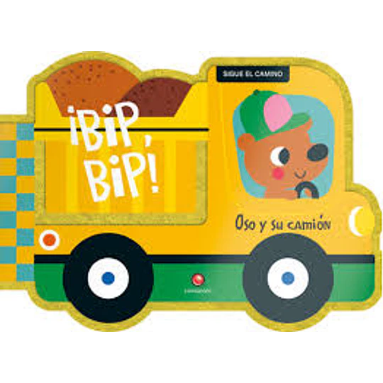 Oso Y Su Camion. ¡Bip, Bip!