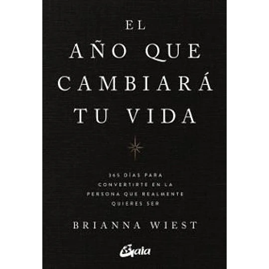 El Año Que Cambiara Tu Vida