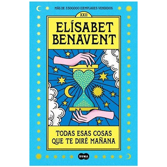 Todas Esas Cosas Que Te Dire Mañana