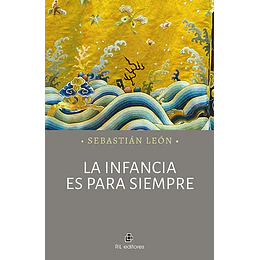 La Infancia Es Para Siempre