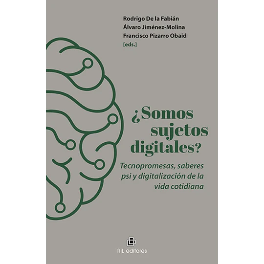 ¿Somos Sujetos Digitales?