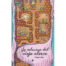 La Colmena Del Viejo Alerce