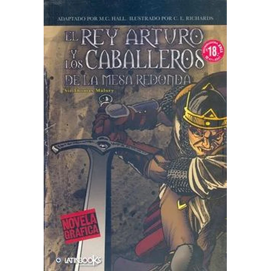 El Rey Arturo Y Los Caballeros De La Mesa Redonda - Novela Grafica