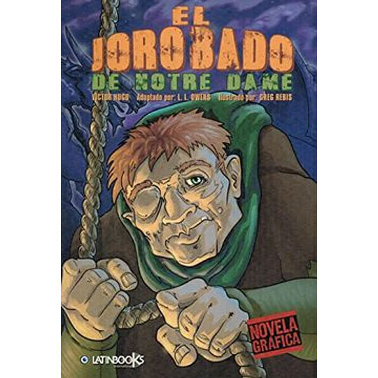 Jorobado De Notre Dame Novela Grafica, El