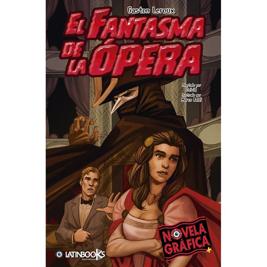 El Fantasma De La Opera - Novela Grafica