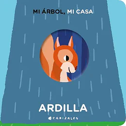 Mi Arbol, Mi Casa - Ardilla
