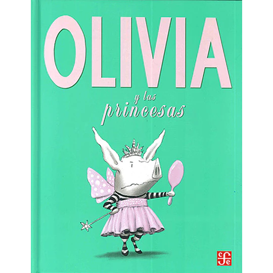 Olivia Y Las Princesas