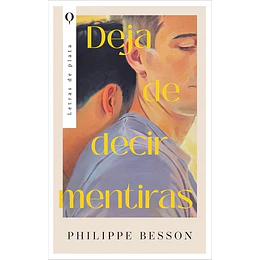 Deja De Decir Mentiras