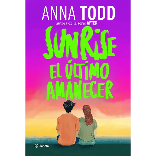 Sunrise El Ultimo Amanecer