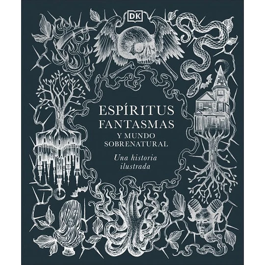 Espiritus, Fantasmas Y Mundo Sobrenatural