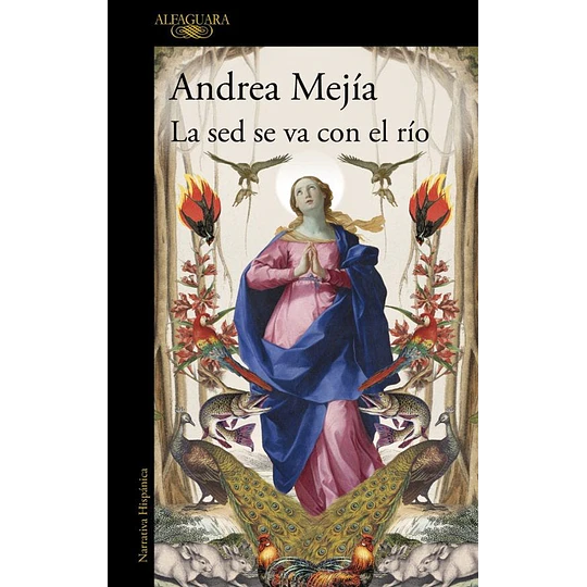 La Sed Se Va Con El Rio