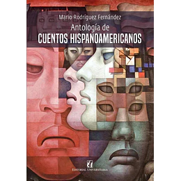 Antologia De Cuentos Hispanoamericanos