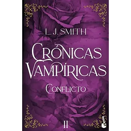 Conflicto - Cronicas Vampiricas #2