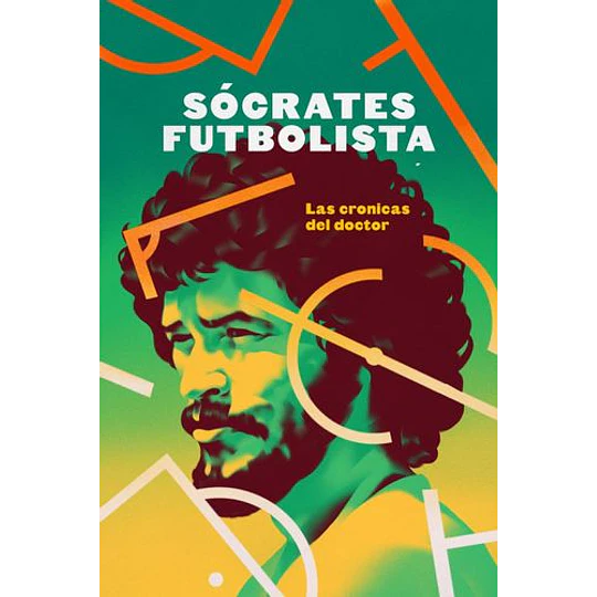 Socrates Futbolista - Las Cronicas Del Doctor