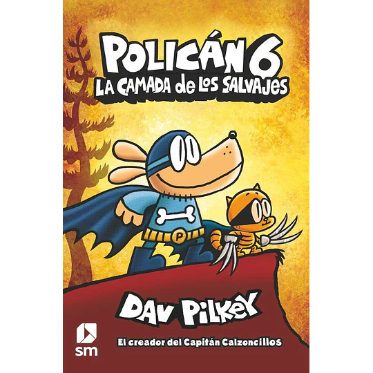 Polican 6 - La Camada De Los Salvajes