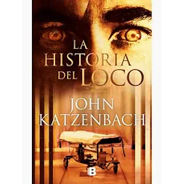 La Historia Del Loco