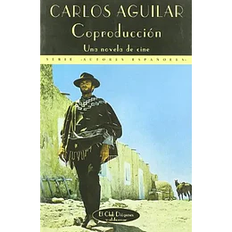 Coproduccion: Una Novela De Cine