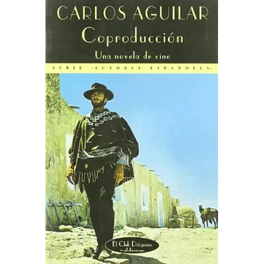 Coproduccion: Una Novela De Cine