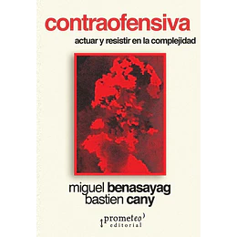 Contraofensiva - Actuar Y Resistir En La Complejidad