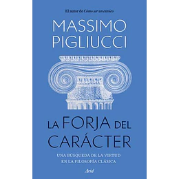 La Forja Del Caracter