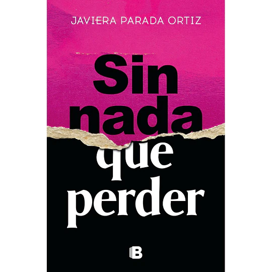 Sin Nada Que Perder