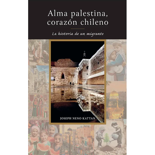 Alma Palestina, Corazón Chileno