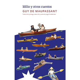 Idilio Y Otros Cuentos