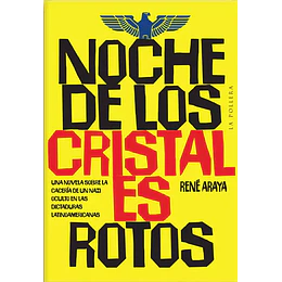 La Noche De Los Cristales Rotos