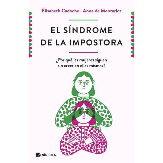 El Sindrome De La Impostora