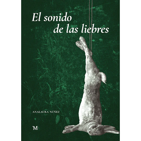 El Sonido De Las Liebres