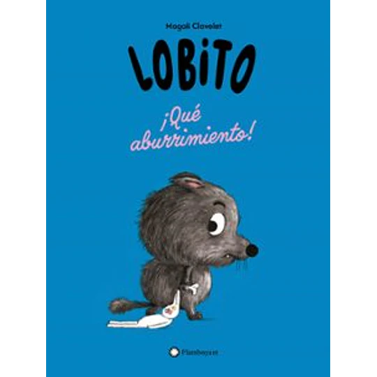 Lobito ¡Qué Aburrimiento!