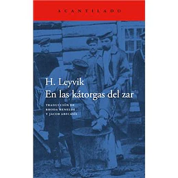En Las Kátorgas Del Zar 