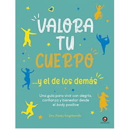 Valora Tu Cuerpo… Y El De Los Demas