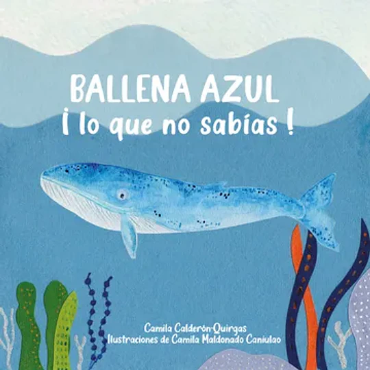 Ballena Azul ¡Lo Que No Sabías! (Cartoné)
