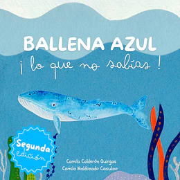 Ballena Azul ¡Lo Que No Sabías! (Cartoné)