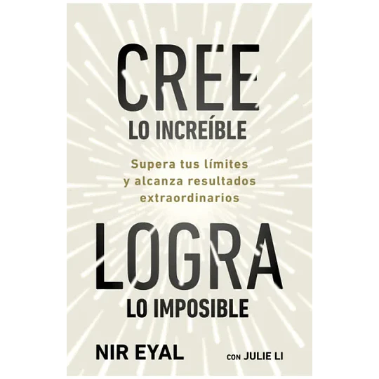 Cree Lo Increible, Logra Lo Imposible