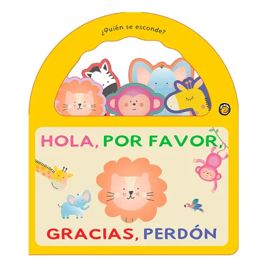 ¿Quien Se Esconde? - Hola, Por Favor, Gracias, Perdon